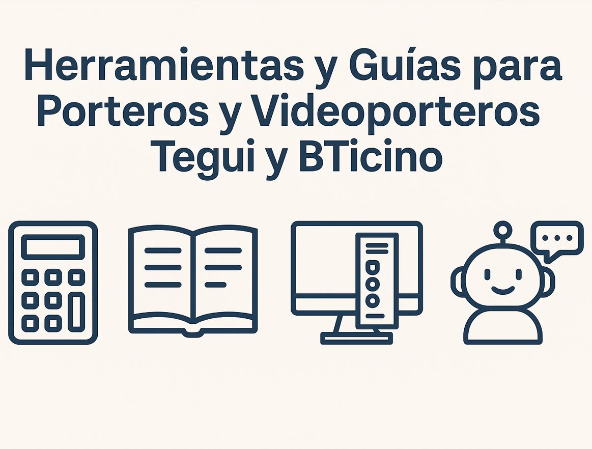 Herramientas Tegui y BTicino